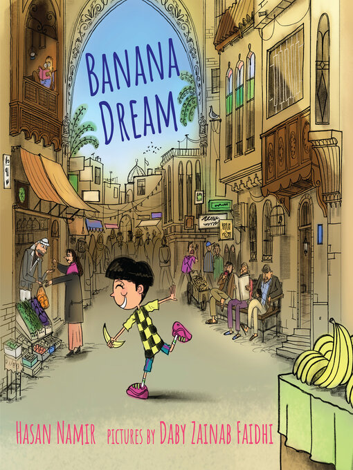 Title details for Banana Dream by Hasan Namir - Available